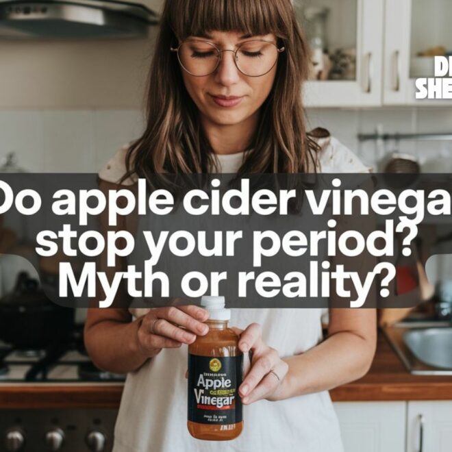 Do Apple Cider Vinegar Stop Your Period? Myth or Reality?