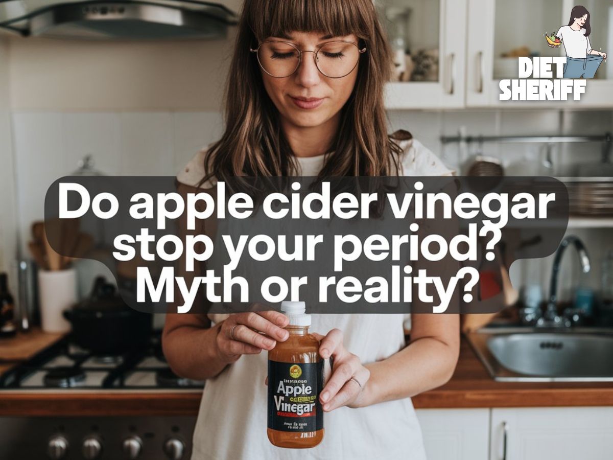 Do Apple Cider Vinegar Stop Your Period Myth or Reality